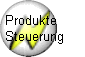 Produkte 
Steuerung